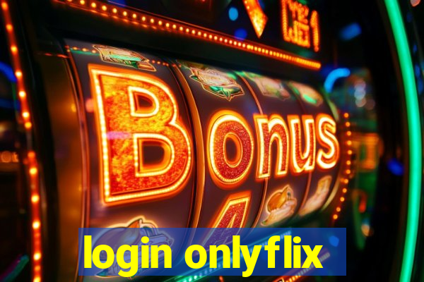 login onlyflix